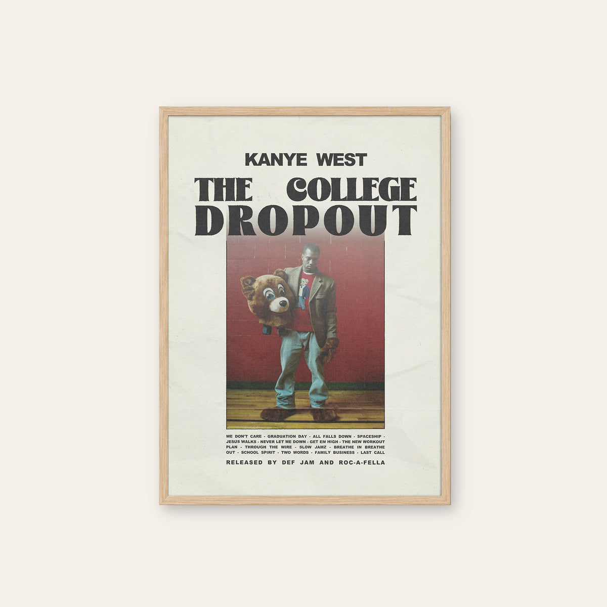 Kanye West The College Dropout album poster — natural wood frame