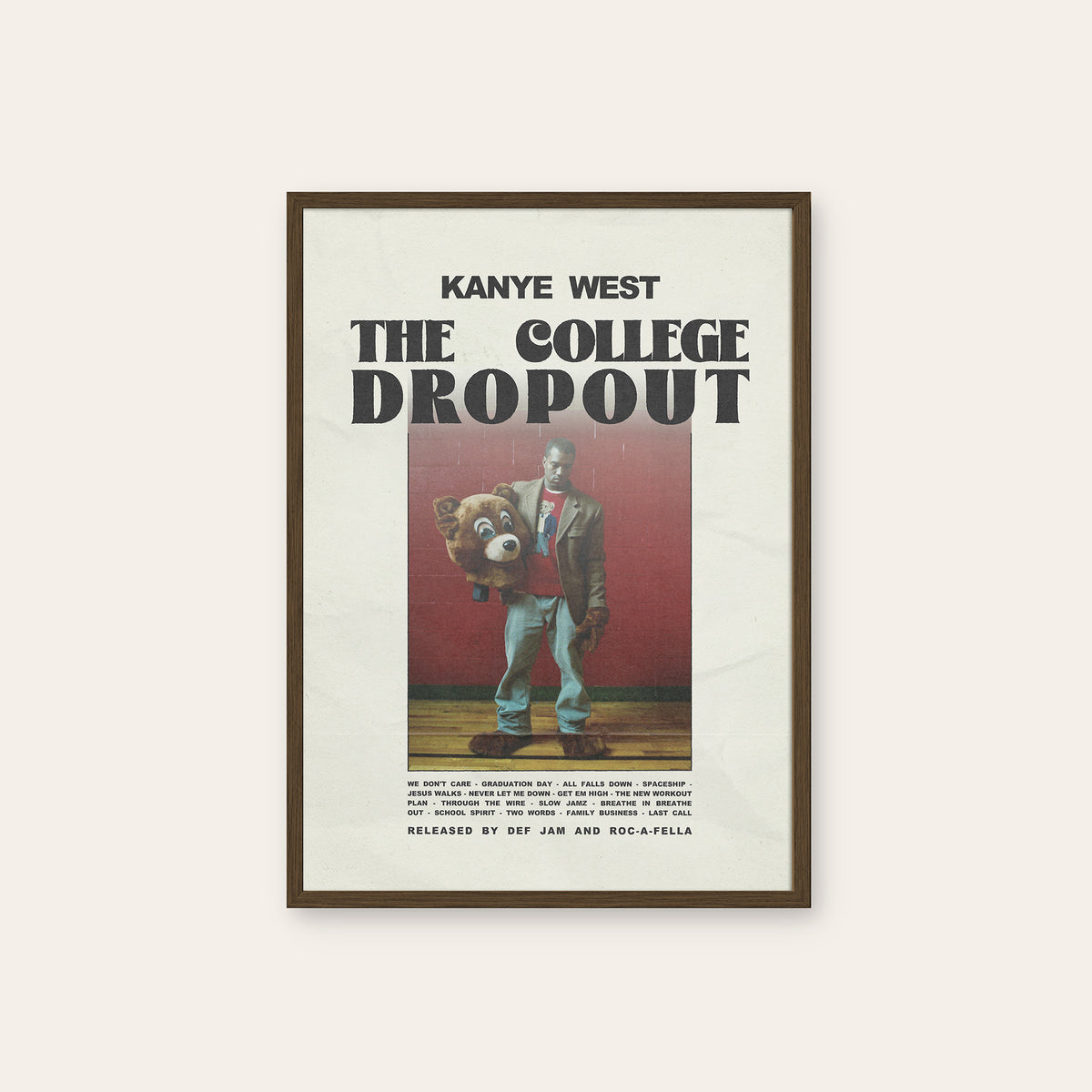 Kanye West The College Dropout album poster — dark wood frame