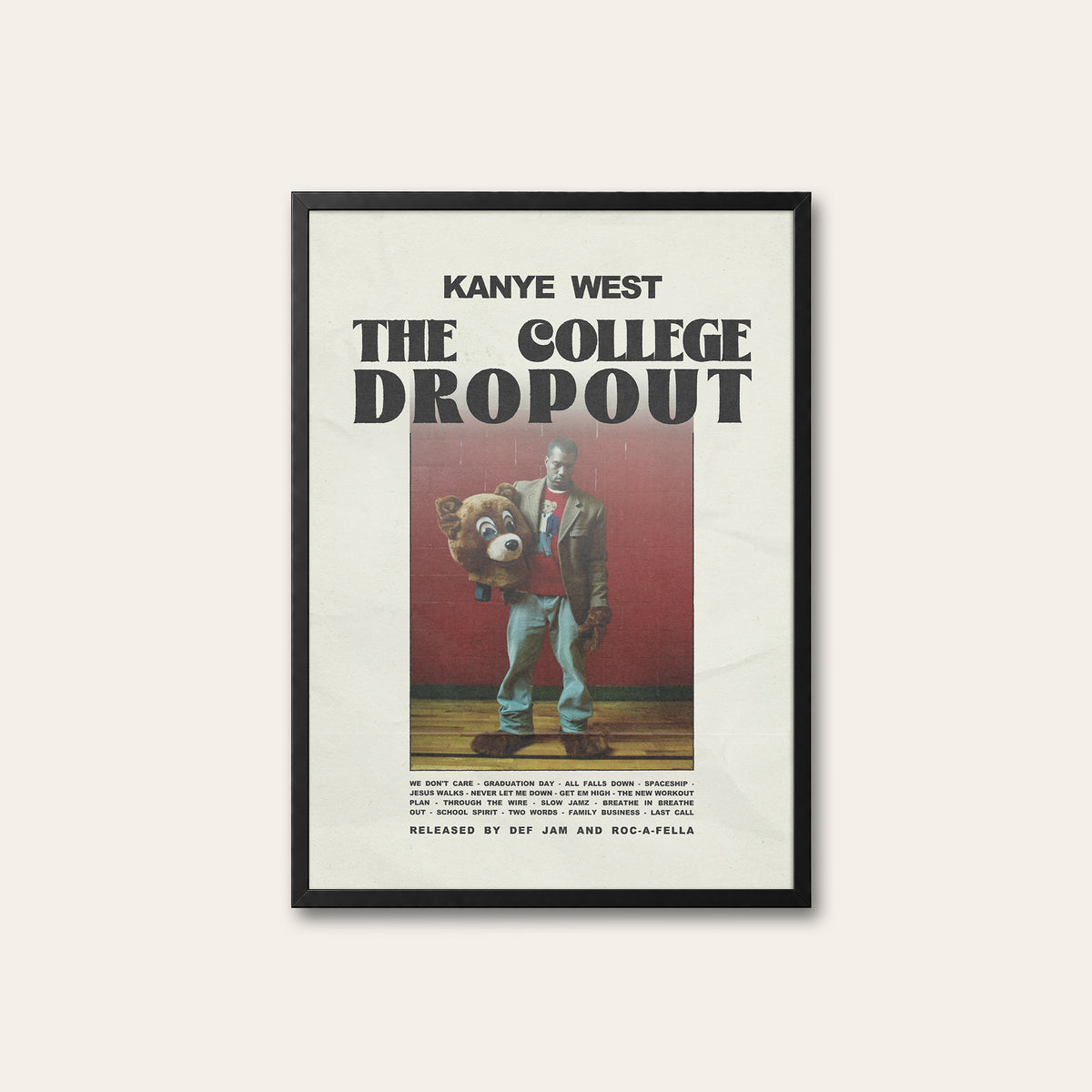 Kanye West The College Dropout album poster — black frame