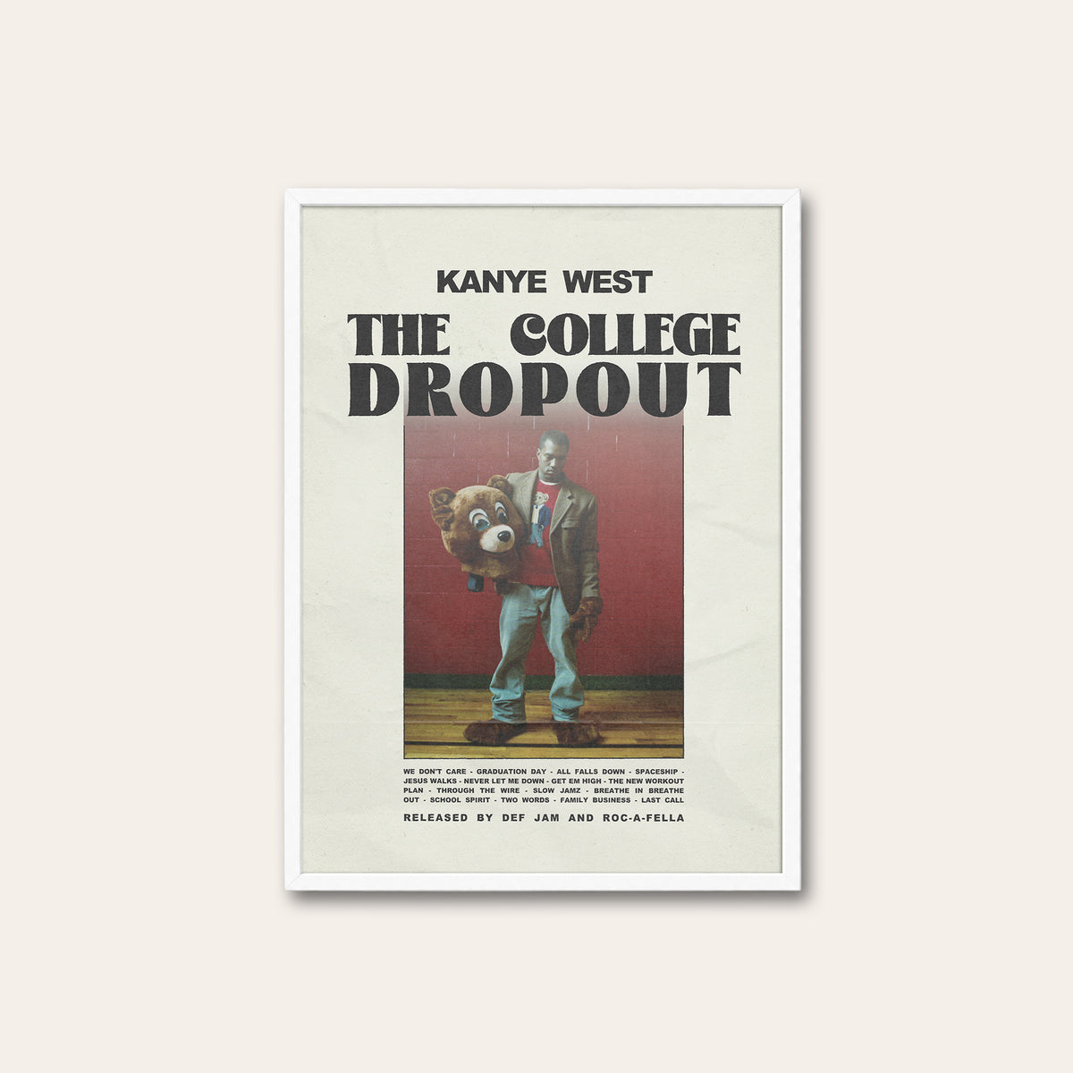 Kanye West The College Dropout album poster — white frame
