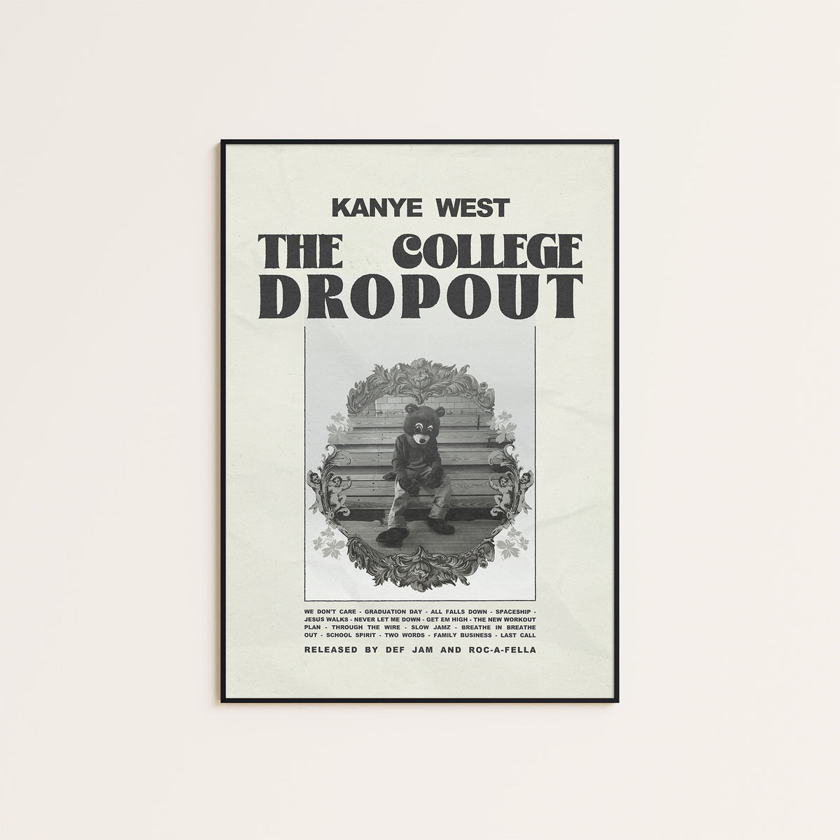 Kanye West The College Dropout album poster — black frame display
