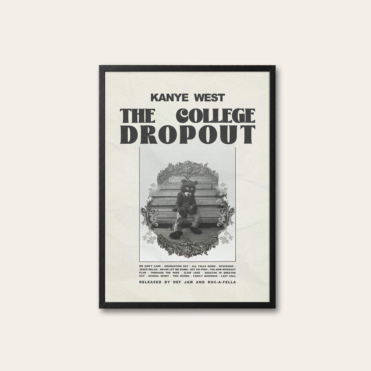 Kanye West The College Dropout album poster — black frame