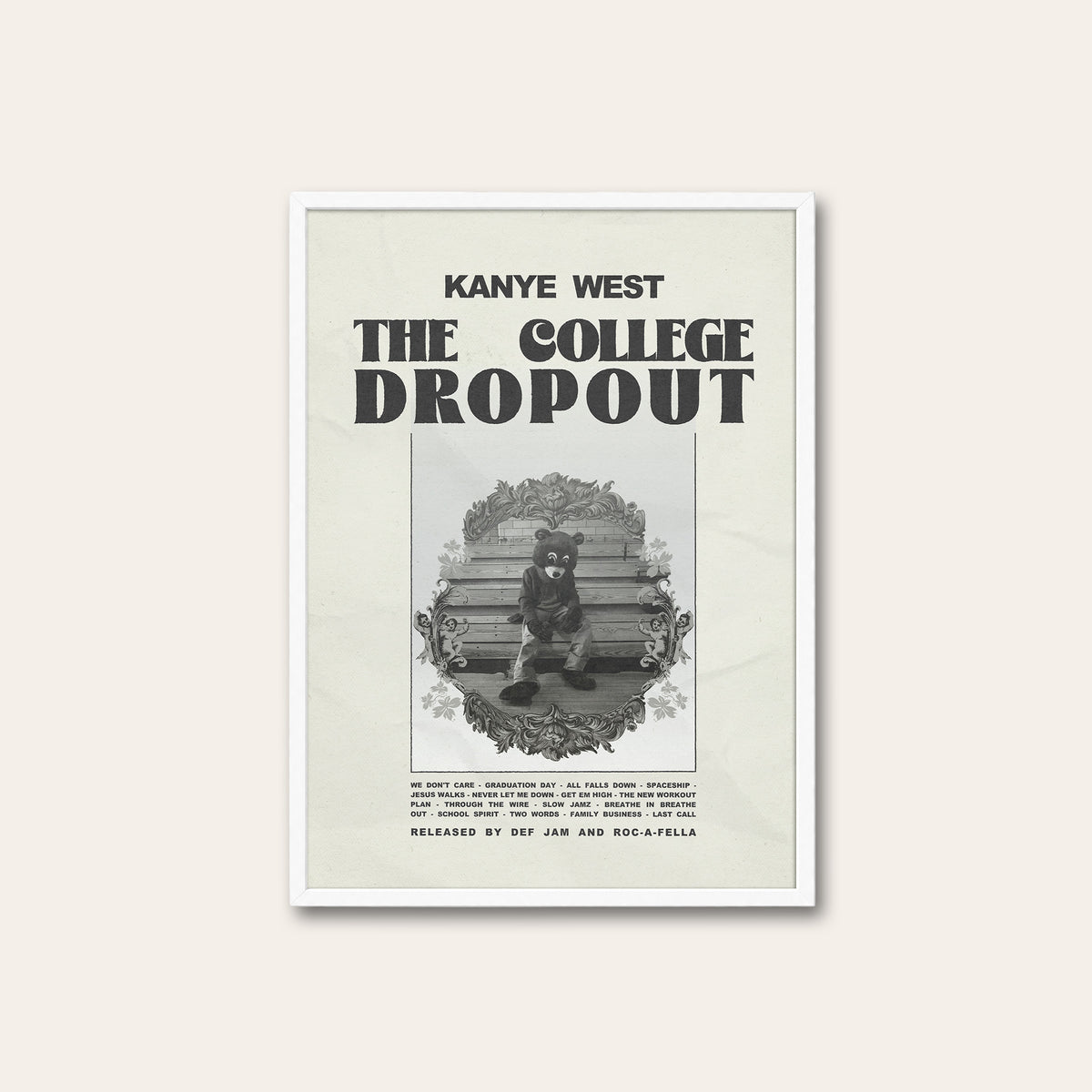 Kanye West The College Dropout album poster — white frame