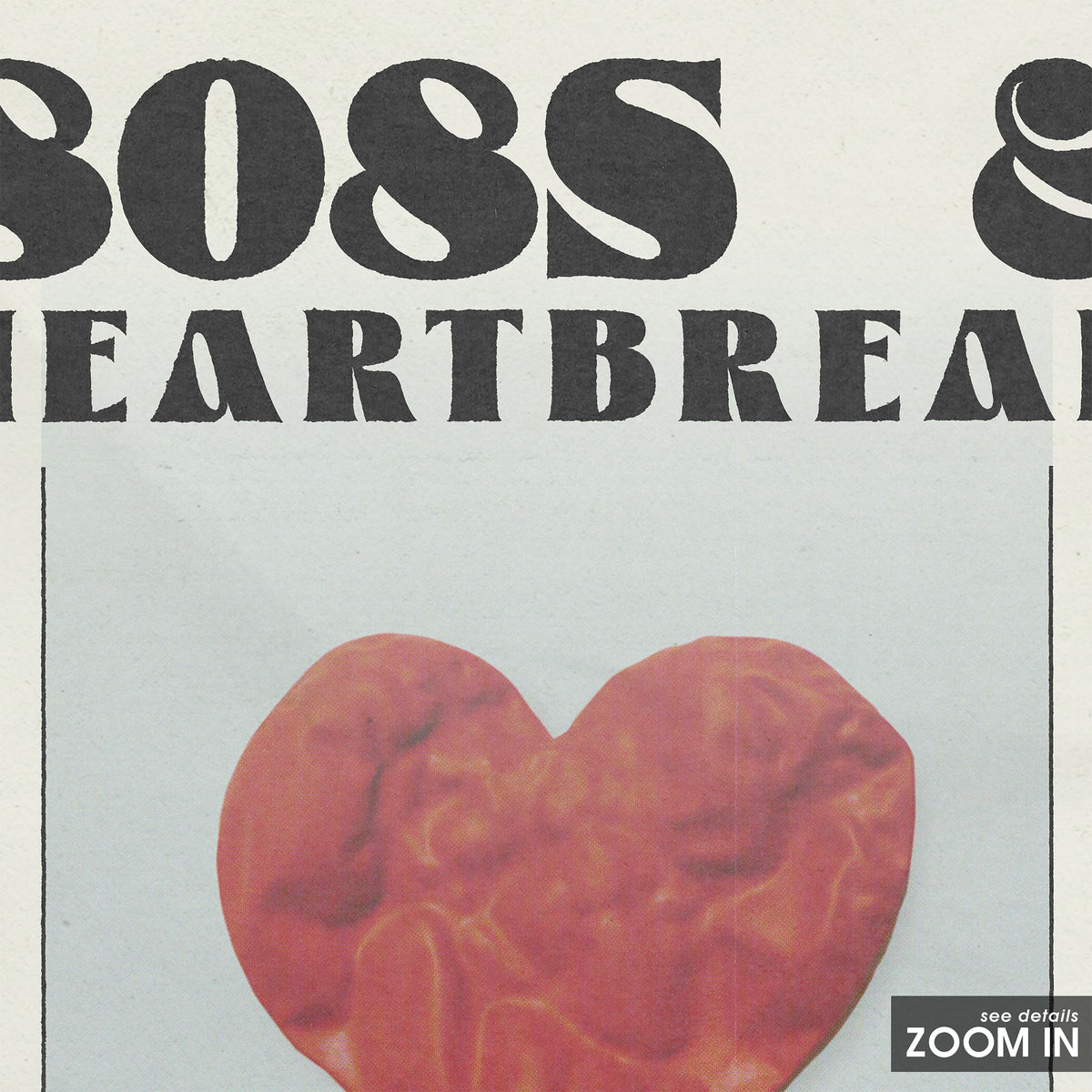 Kanye West 808s & Heartbreak album poster — close-up detail