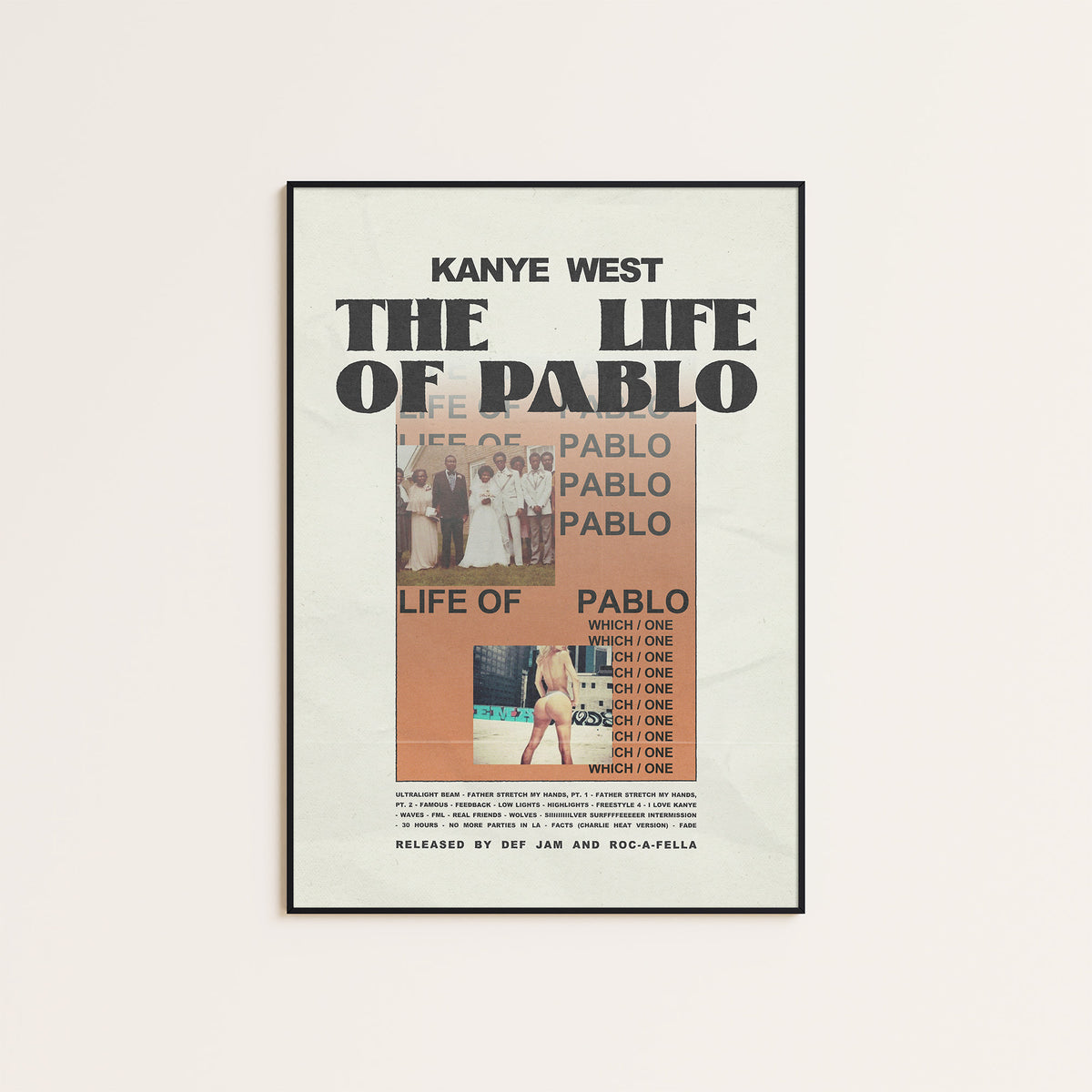 Kanye West The Life of Pablo album poster — black frame display