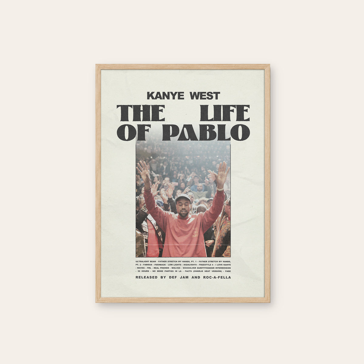 Kanye West The Life of Pablo album poster — natural wood frame