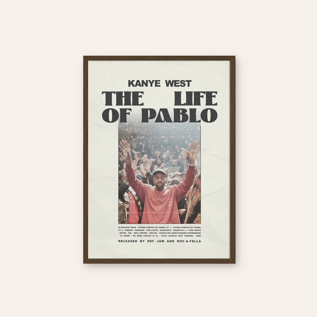 Kanye West The Life of Pablo album poster — dark wood frame