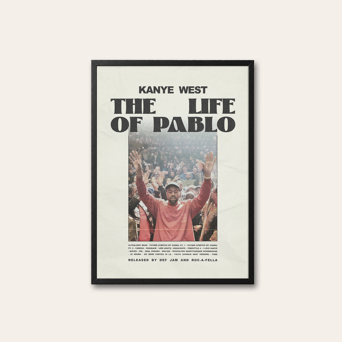 Kanye West The Life of Pablo album poster — black frame