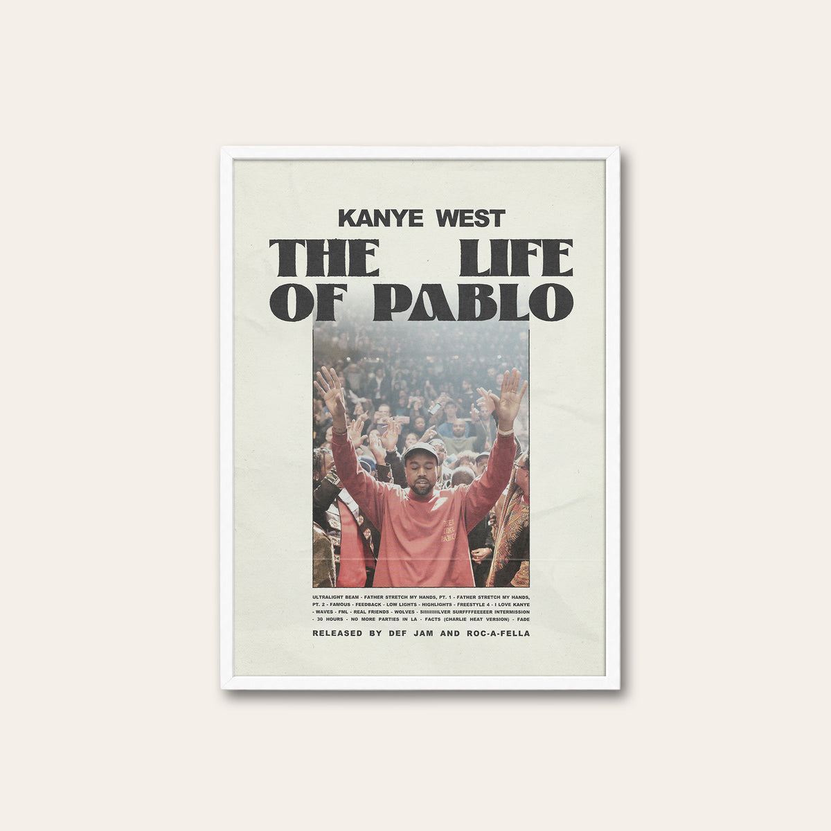 Kanye West The Life of Pablo album poster — white frame