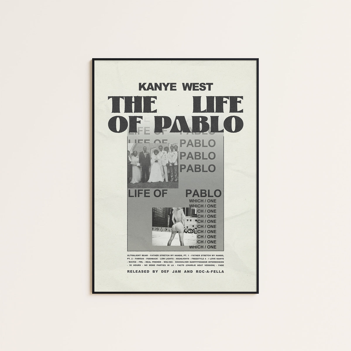 Kanye West The Life of Pablo album poster — black frame display