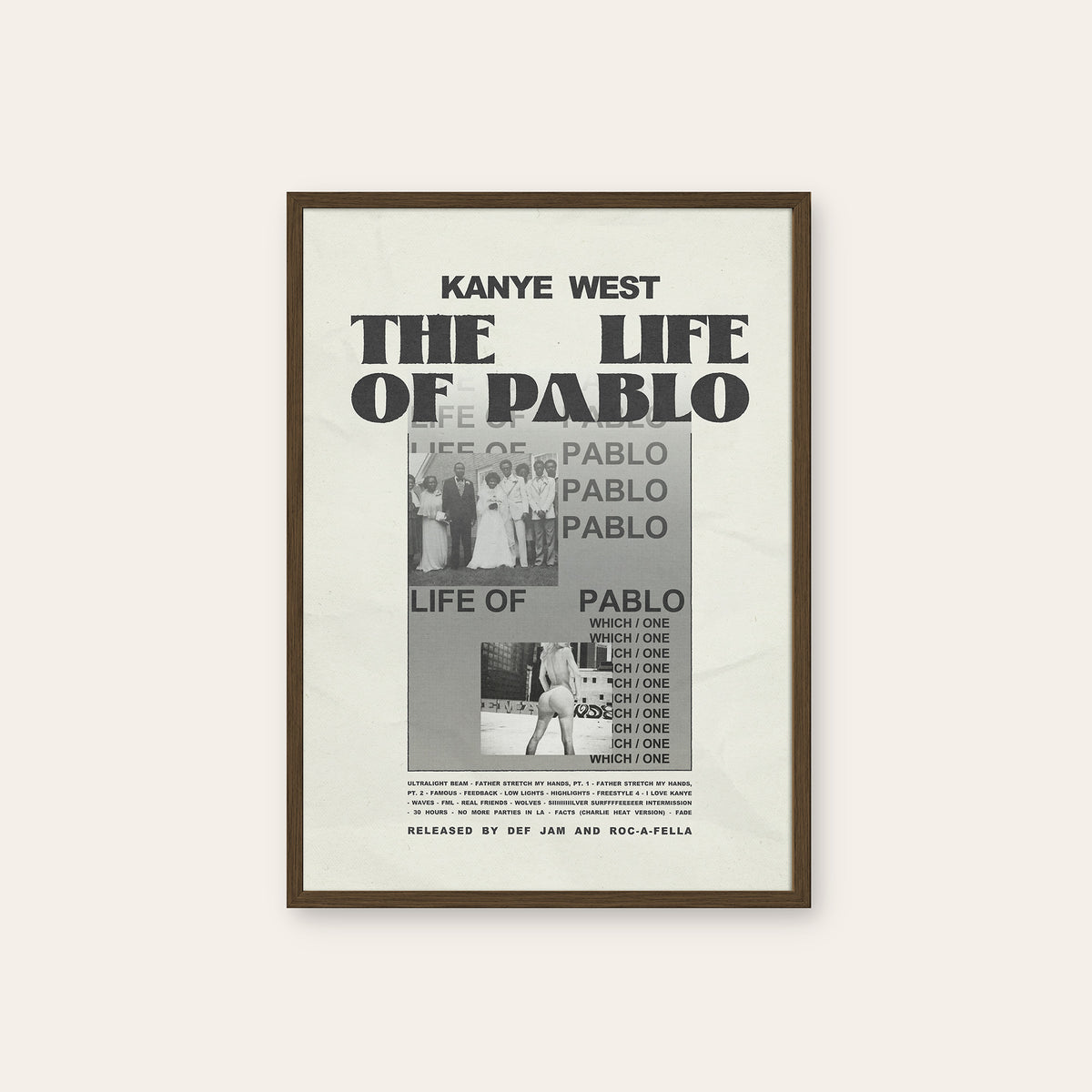 Kanye West The Life of Pablo album poster — dark wood frame