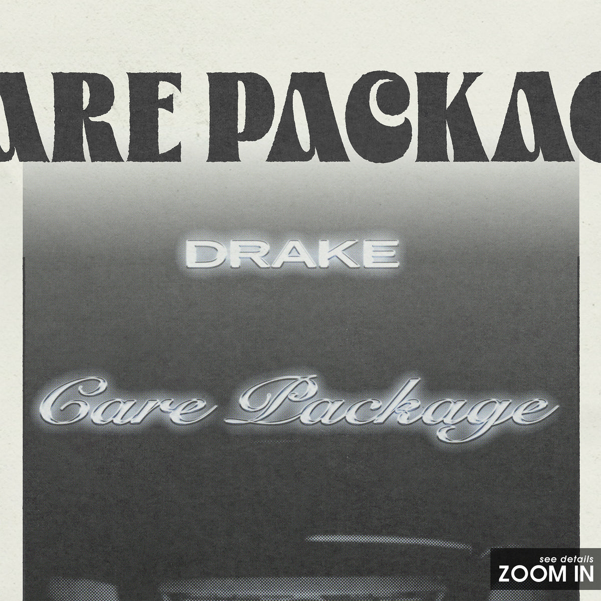 Drake Care Package album poster — close-up detail