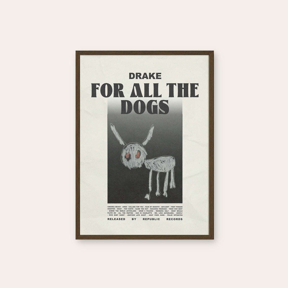 Drake For All the Dogs album poster — dark wood frame