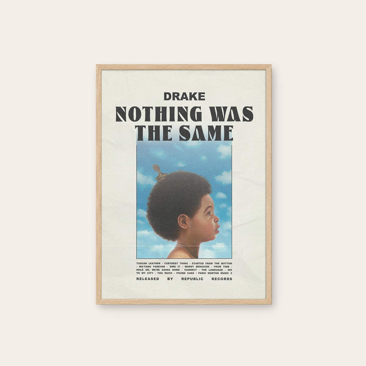 Drake Nothing Was the Same album poster — natural wood frame