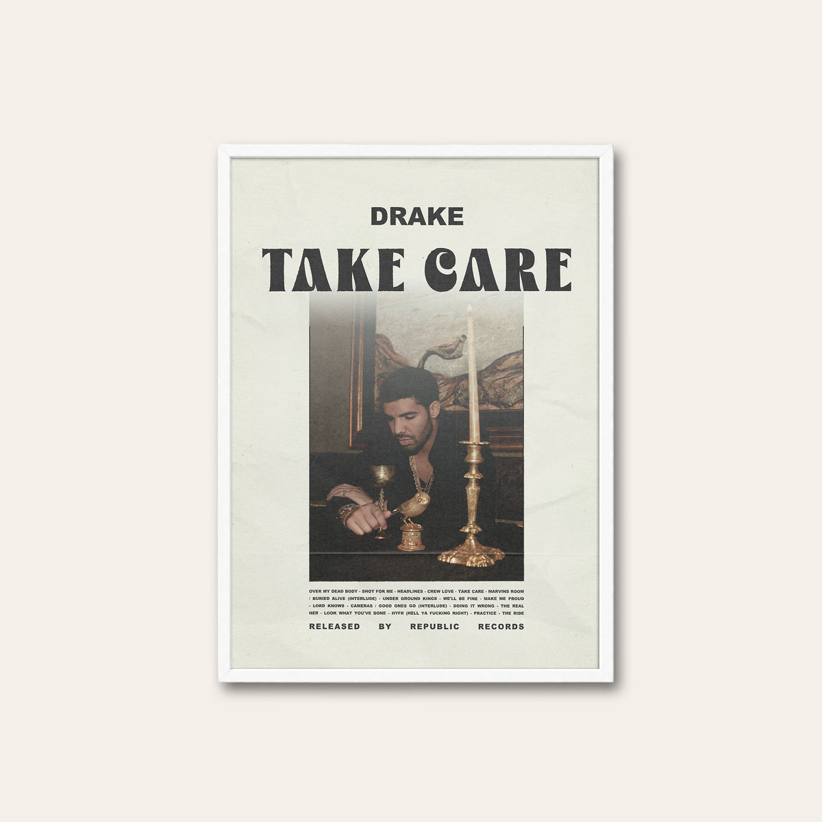 Drake Take Care album poster — white frame