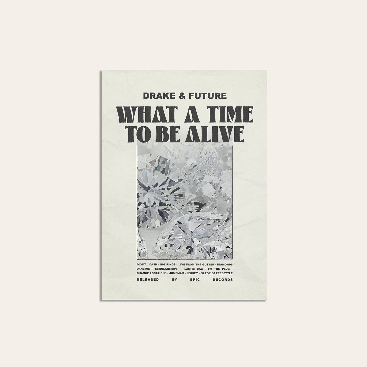 Drake & Future What a Time to Be Alive album poster — unframed print
