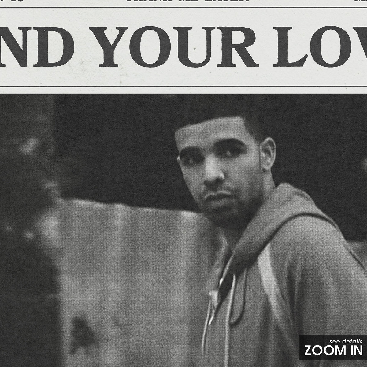 Drake Find Your Love newspaper poster — close-up detail