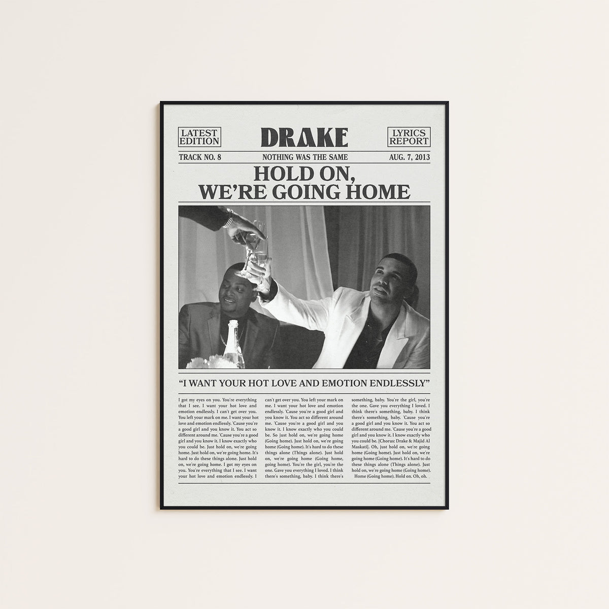 Drake Hold On, We're Going Home newspaper poster — black frame display
