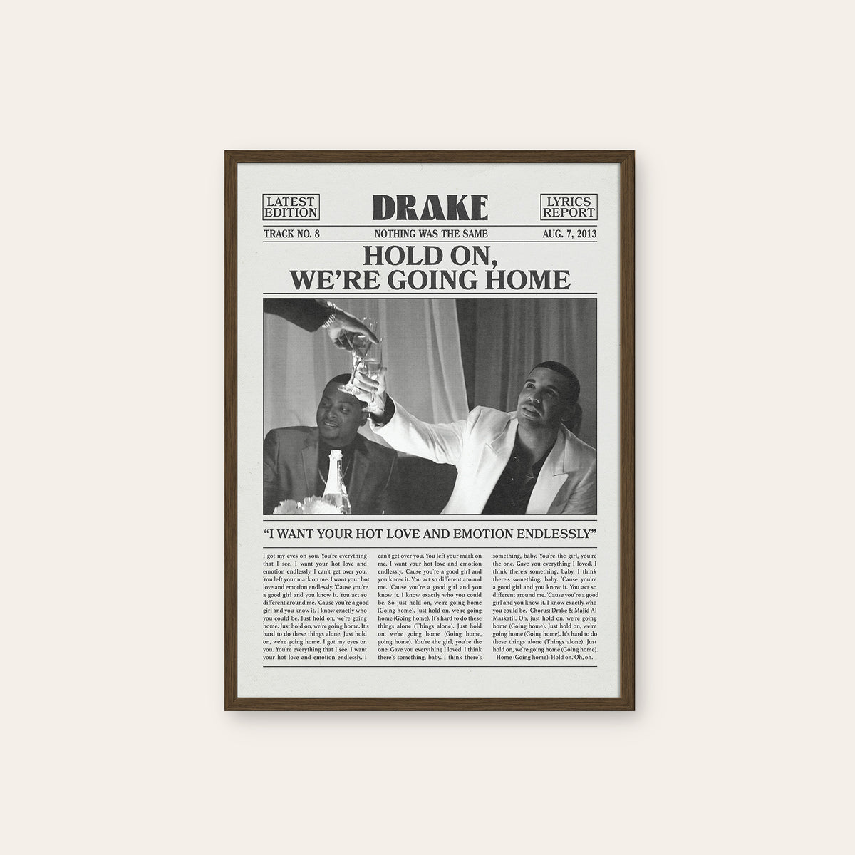 Drake Hold On, We're Going Home newspaper poster — dark wood frame