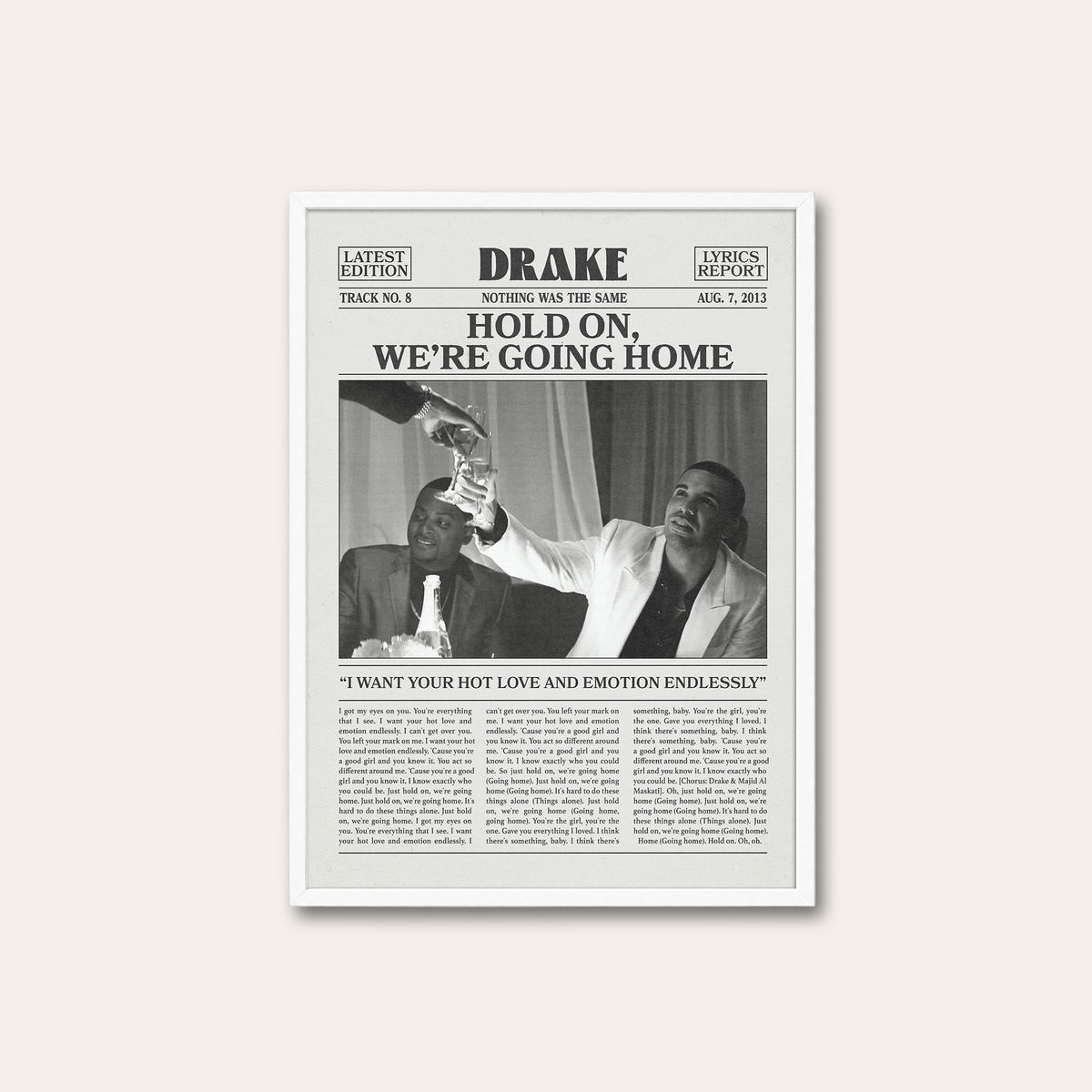 Drake Hold On, We're Going Home newspaper poster — white frame