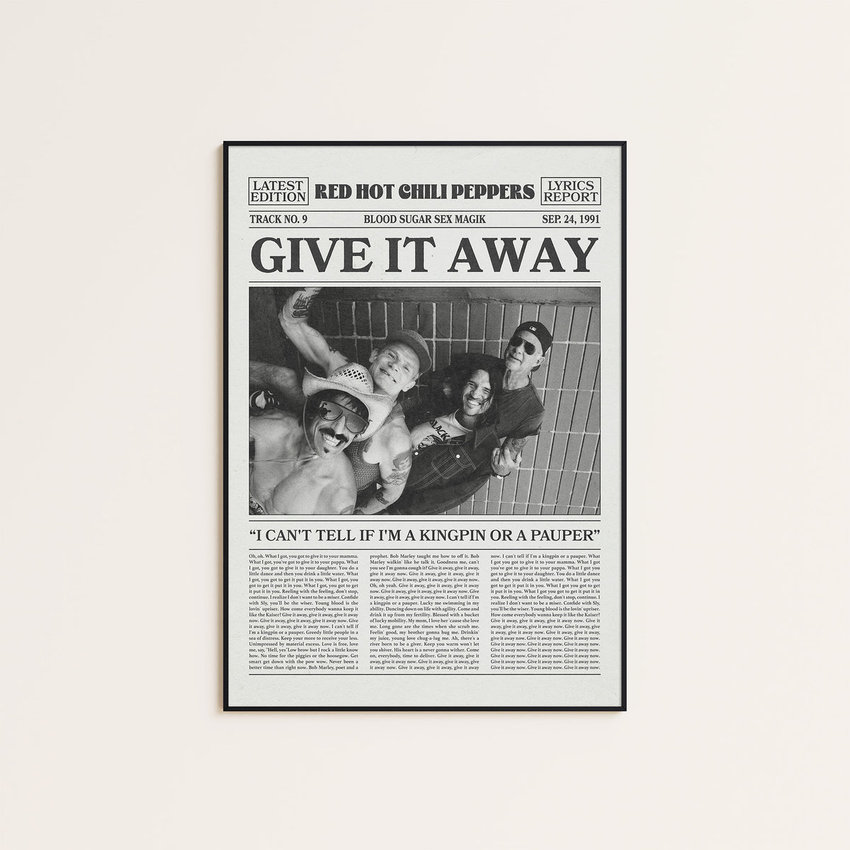 Red Hot Chili Peppers Give It Away Band Portrait newspaper poster — black frame display