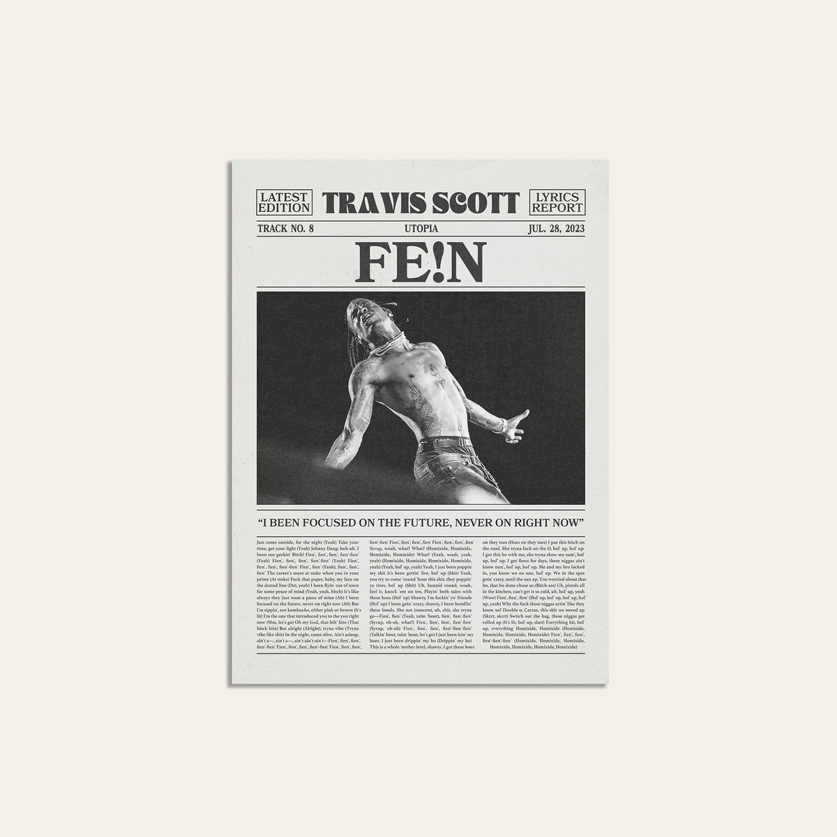 Travis Scott FE!N newspaper poster, B&W — unframed print