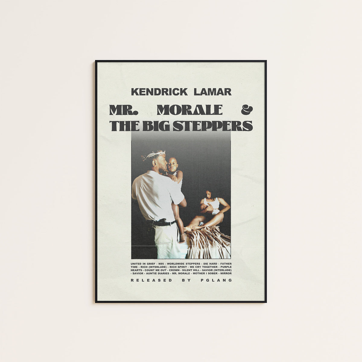 Kendrick Lamar Mr. Morale & the Big Steppers Family Album Edition album poster — black frame display