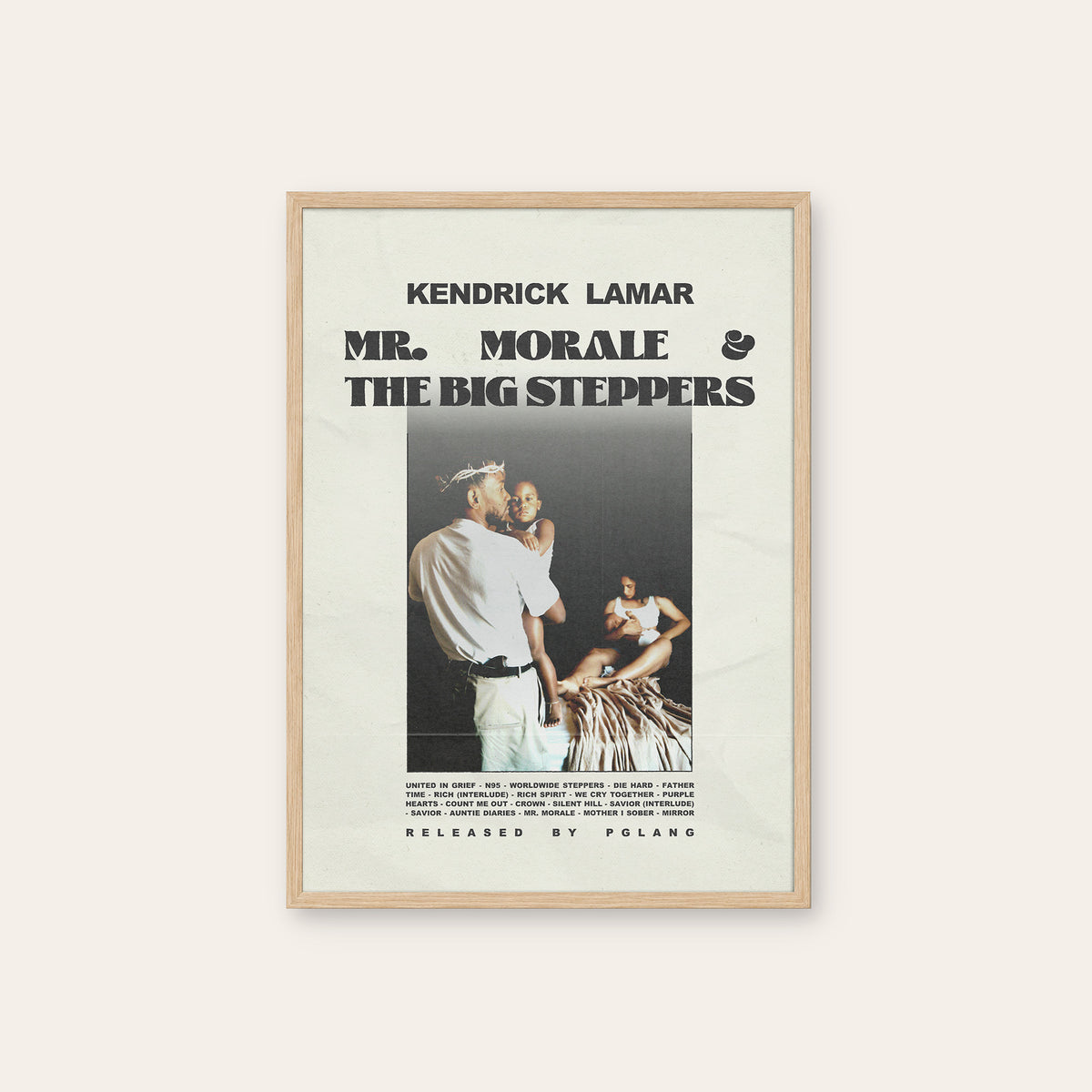 Kendrick Lamar Mr. Morale & the Big Steppers Family Album Edition album poster — natural wood frame
