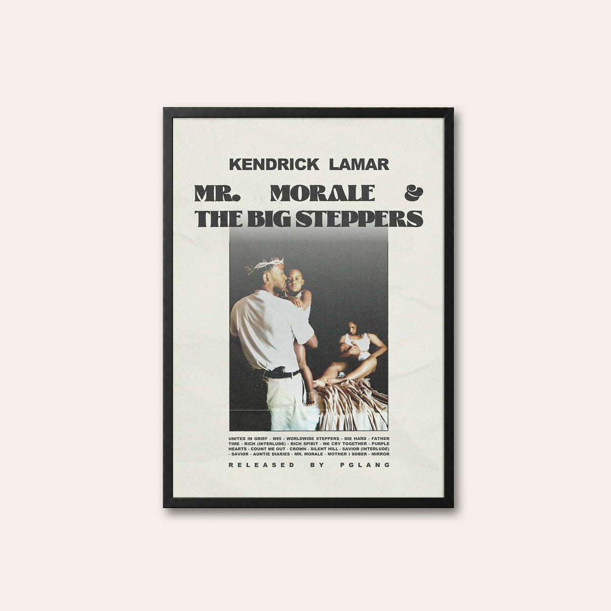 Kendrick Lamar Mr. Morale & the Big Steppers Family Album Edition album poster — black frame