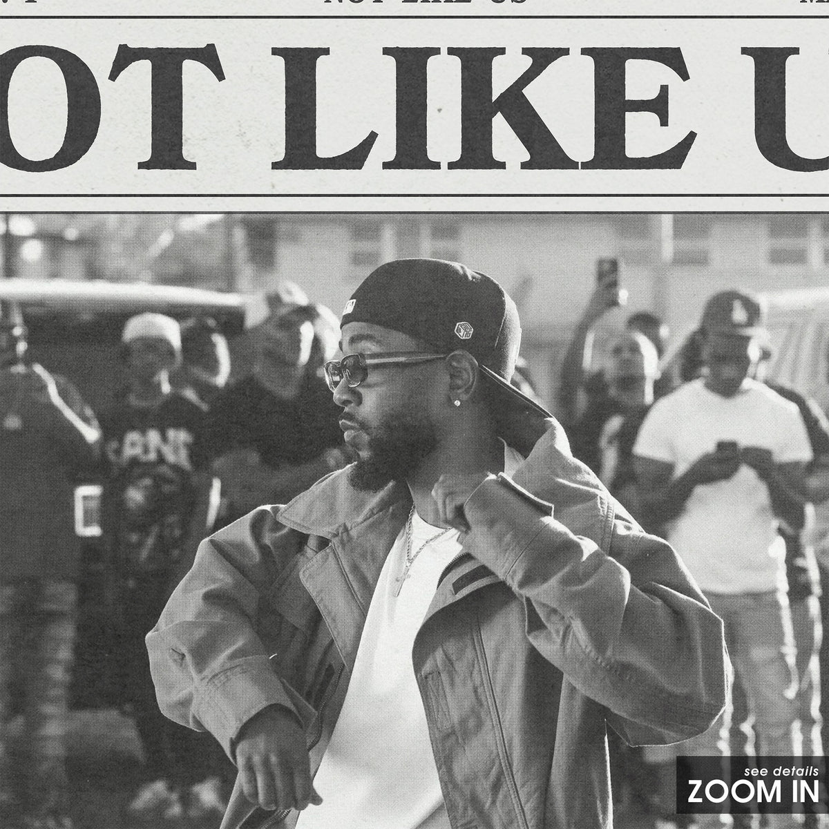 Kendrick Lamar Not Like Us newspaper poster — close-up detail