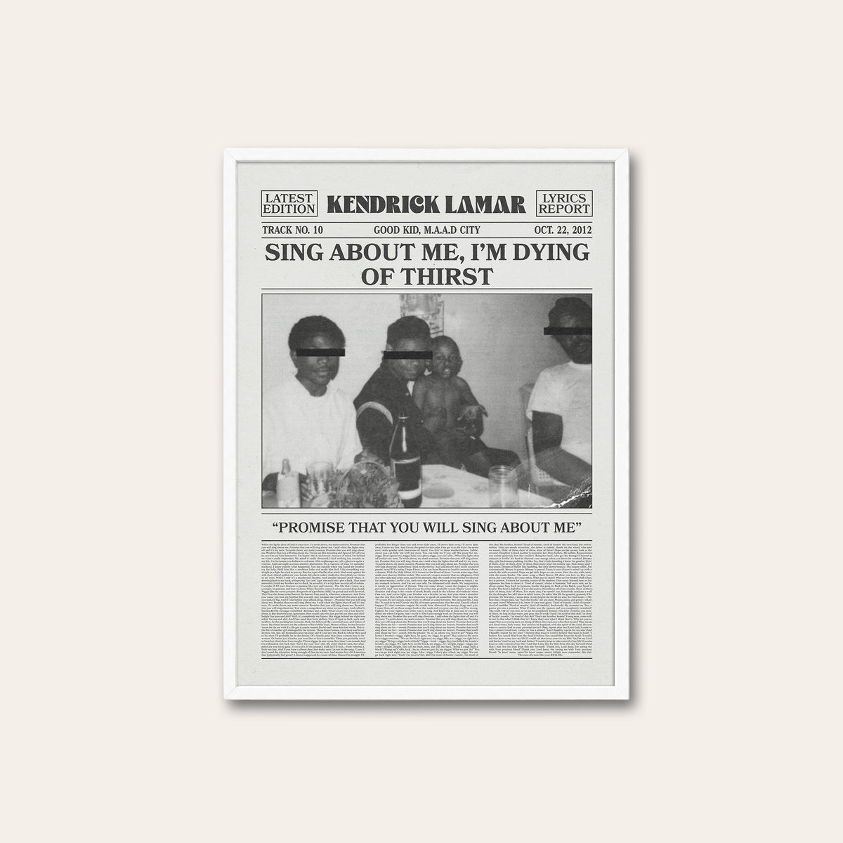Kendrick Lamar Sing About Me, I'm Dying of Thirst newspaper poster — white frame