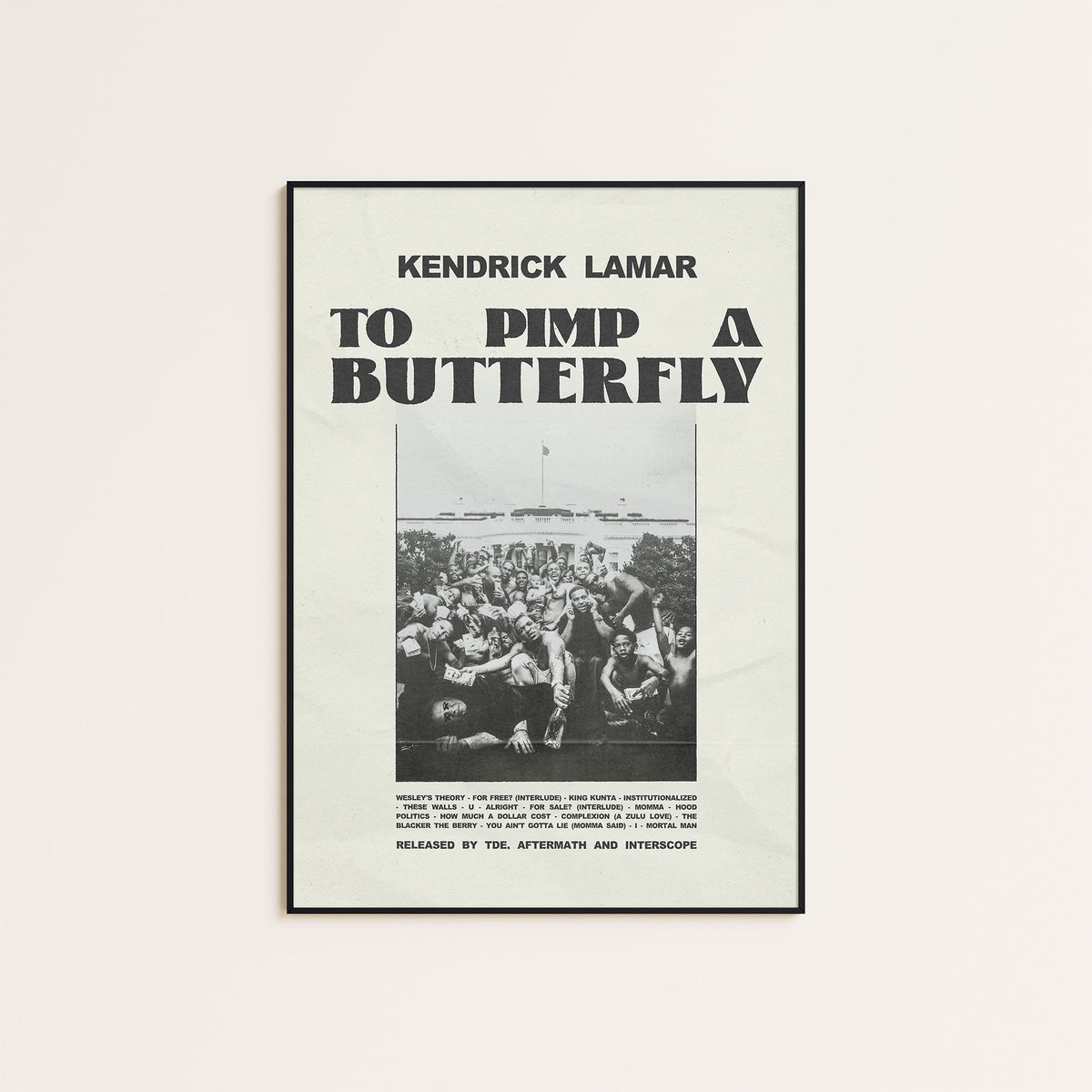 Kendrick Lamar To Pimp a Butterfly album poster — black frame display