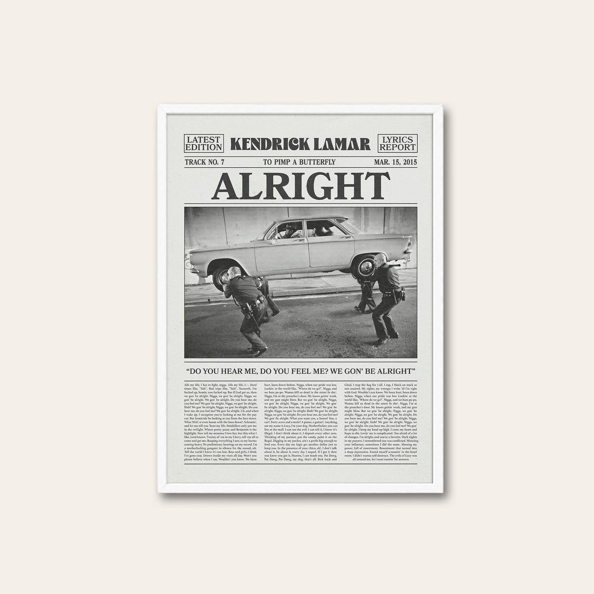 Kendrick Lamar Alright newspaper poster — white frame
