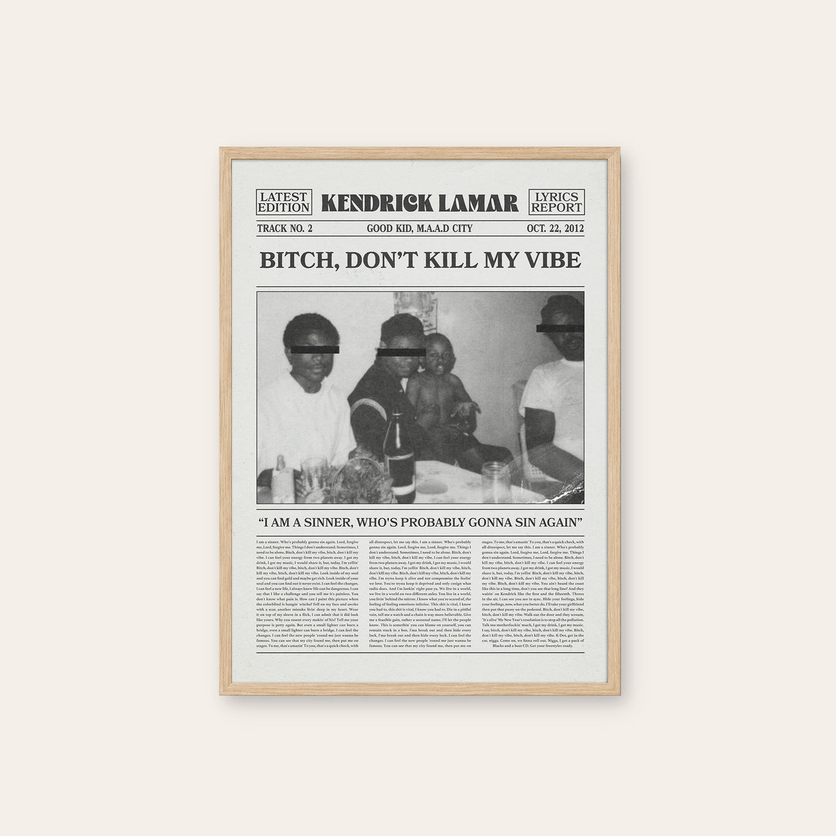 Kendrick Lamar Bitch, Don't Kill My Vibe newspaper poster — natural wood frame