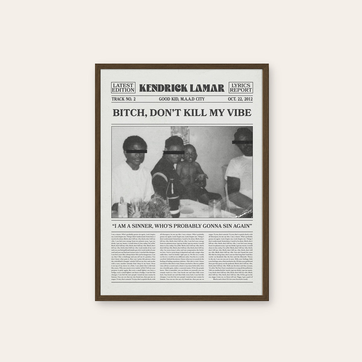 Kendrick Lamar Bitch, Don't Kill My Vibe newspaper poster — dark wood frame