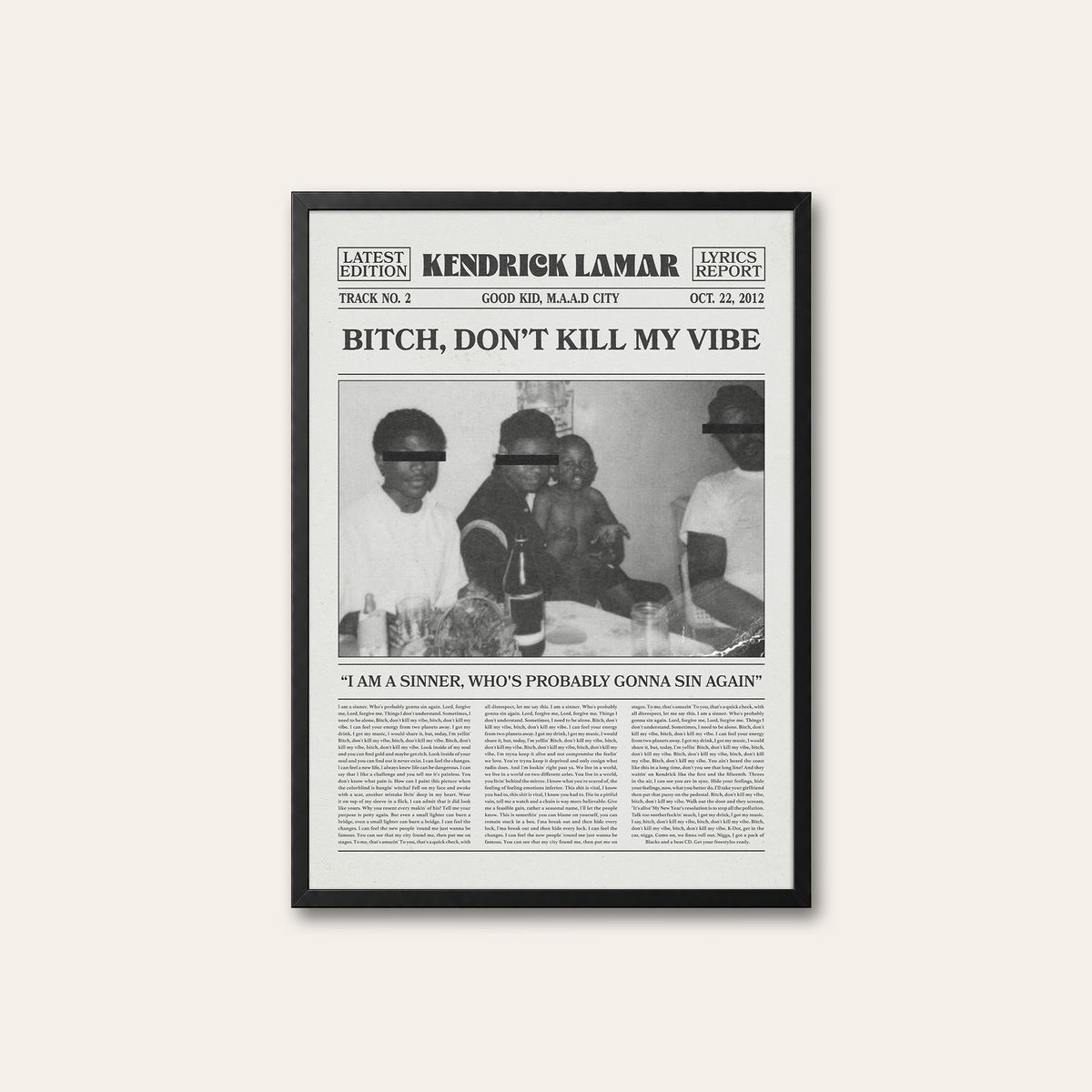Kendrick Lamar Bitch, Don't Kill My Vibe newspaper poster — black frame
