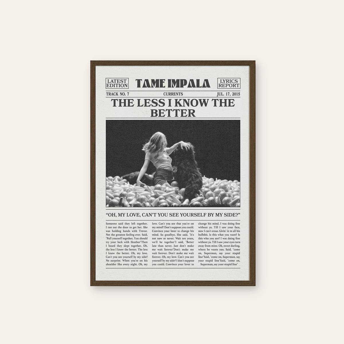Tame Impala The Less I Know the Better Monochrome Ball Pit newspaper poster — dark wood frame
