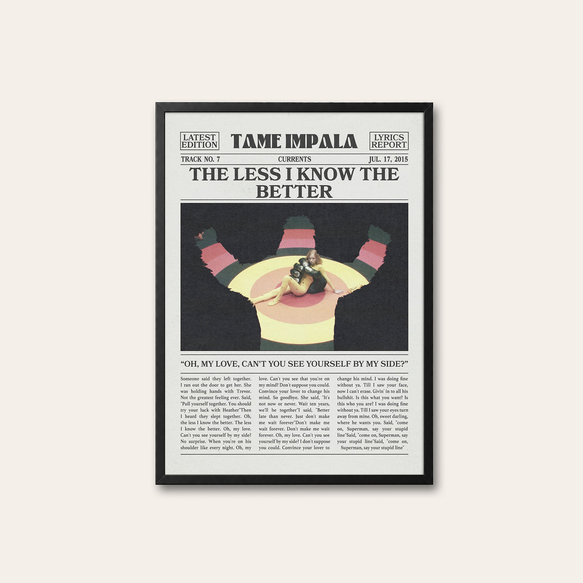 Tame Impala The Less I Know the Better Color Overhead Scene newspaper poster — black frame