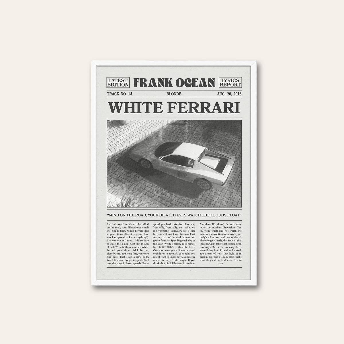 Frank Ocean White Ferrari Overhead Car Edition newspaper poster — white frame