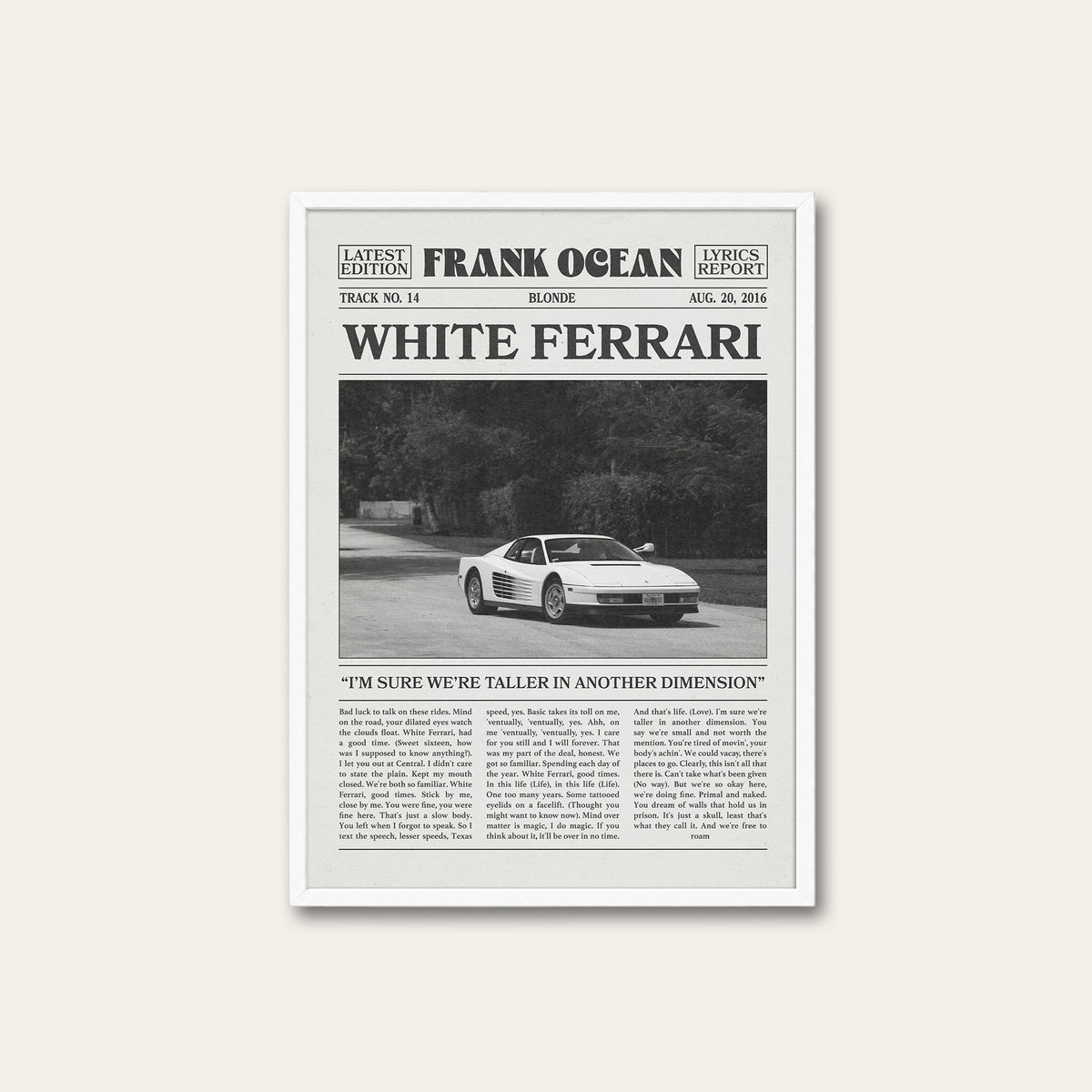 Frank Ocean White Ferrari Roadside Car Edition newspaper poster — white frame