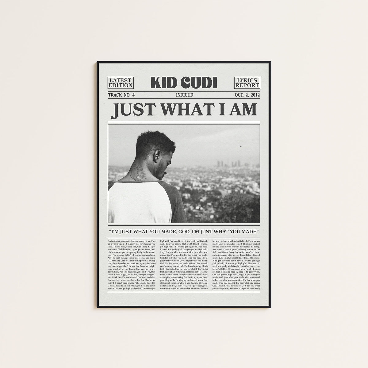 Kid Cudi Just What I Am newspaper poster — black frame display