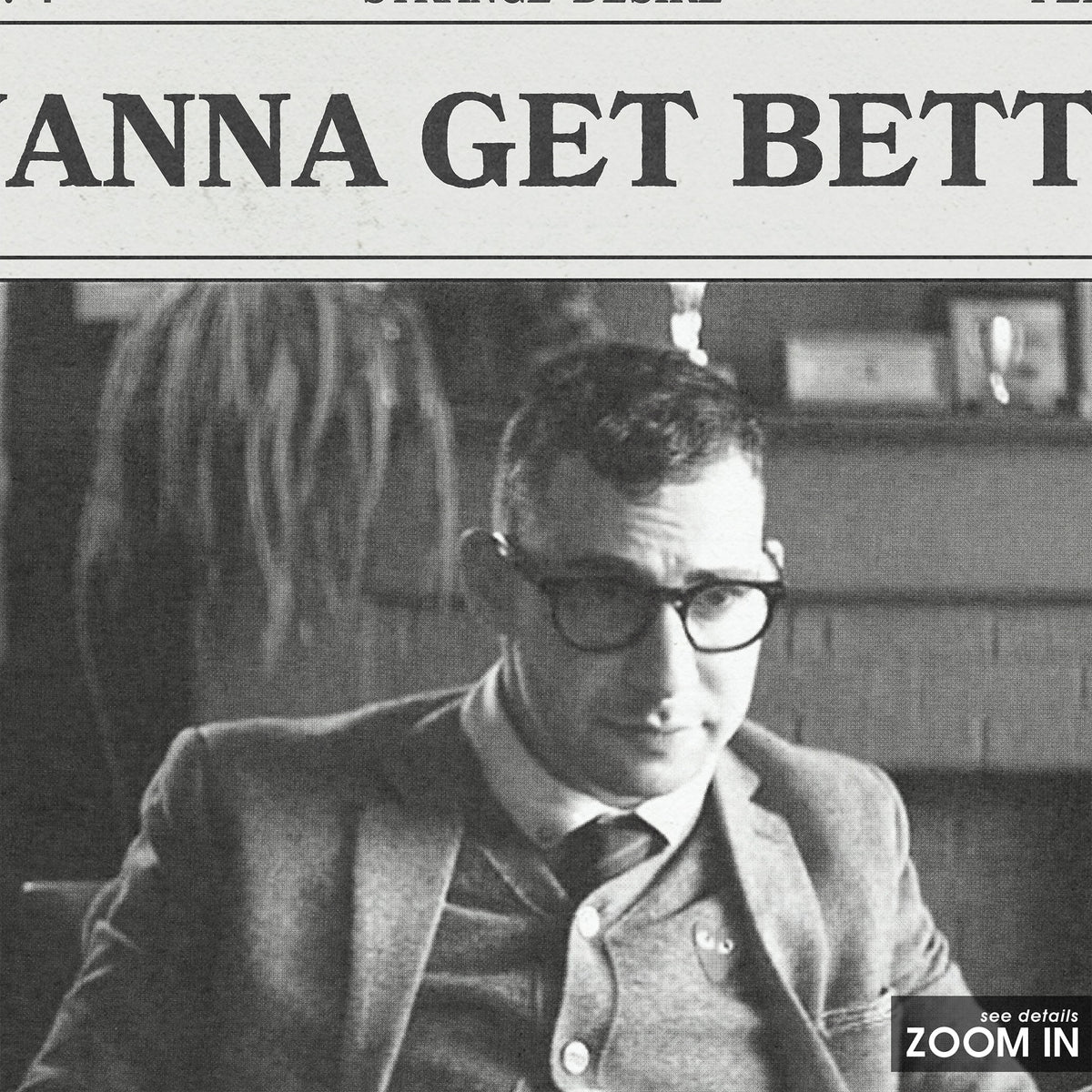 Bleachers I Wanna Get Better newspaper poster — close-up detail