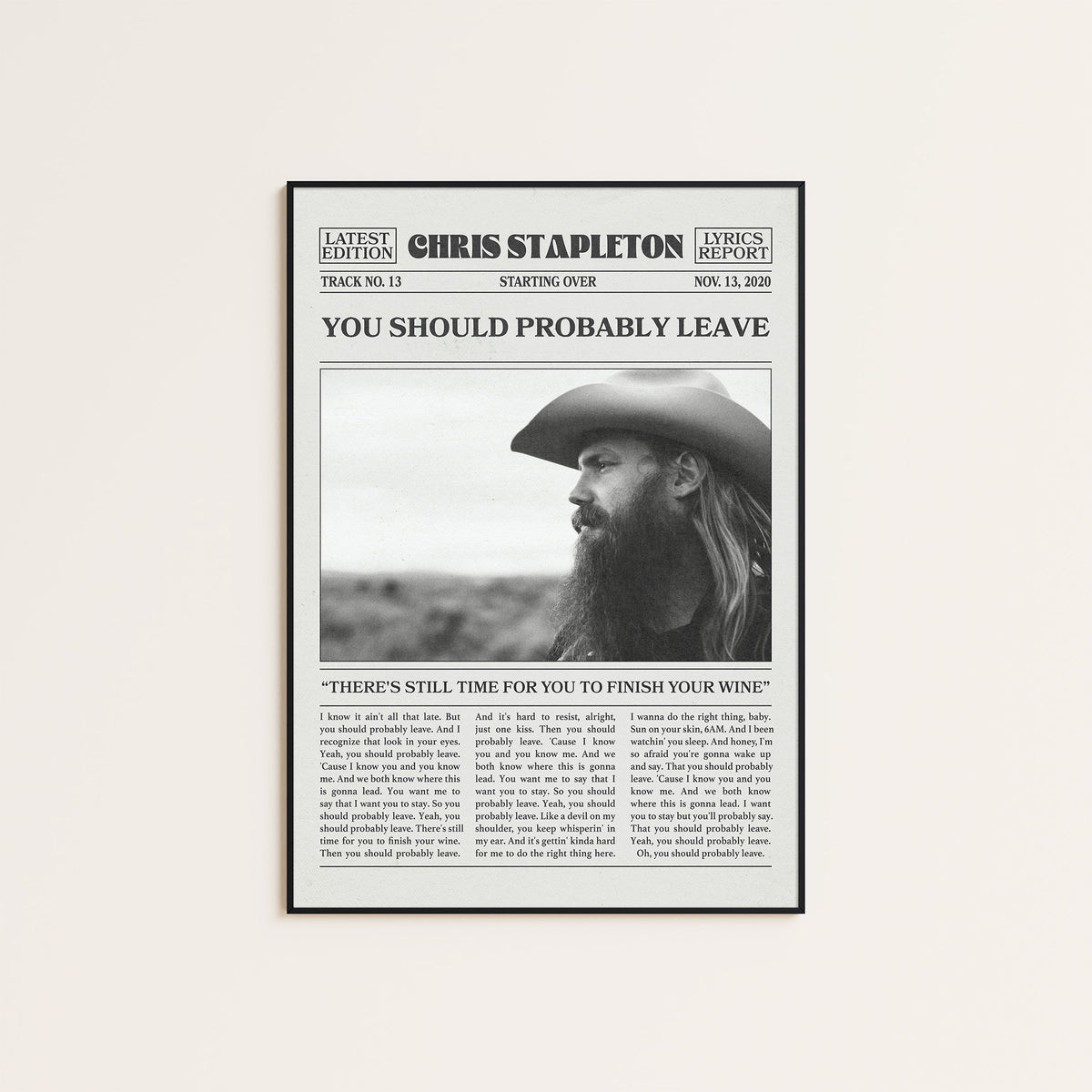 Chris Stapleton You Should Probably Leave newspaper poster — black frame display