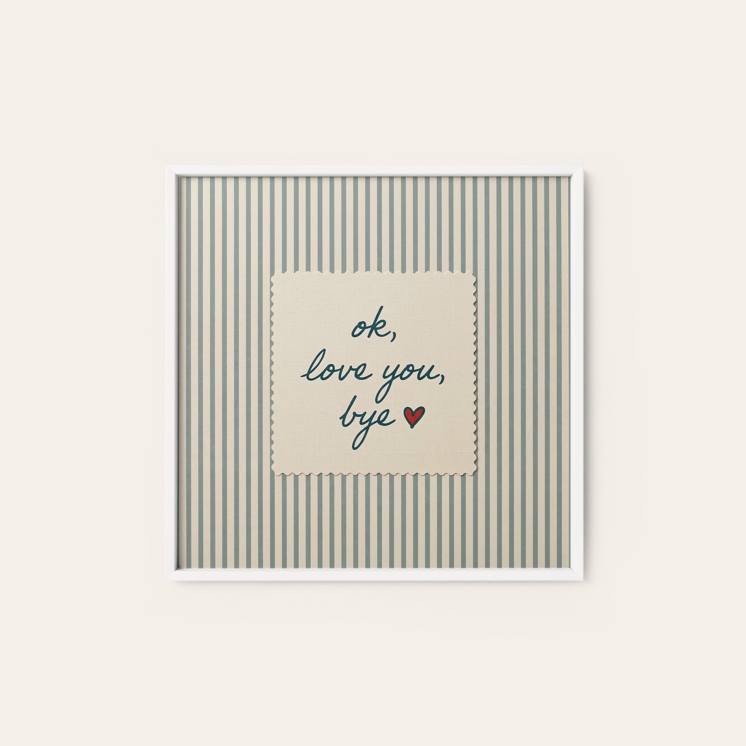 Ok, Love You, Bye — Stitch Print – white frame