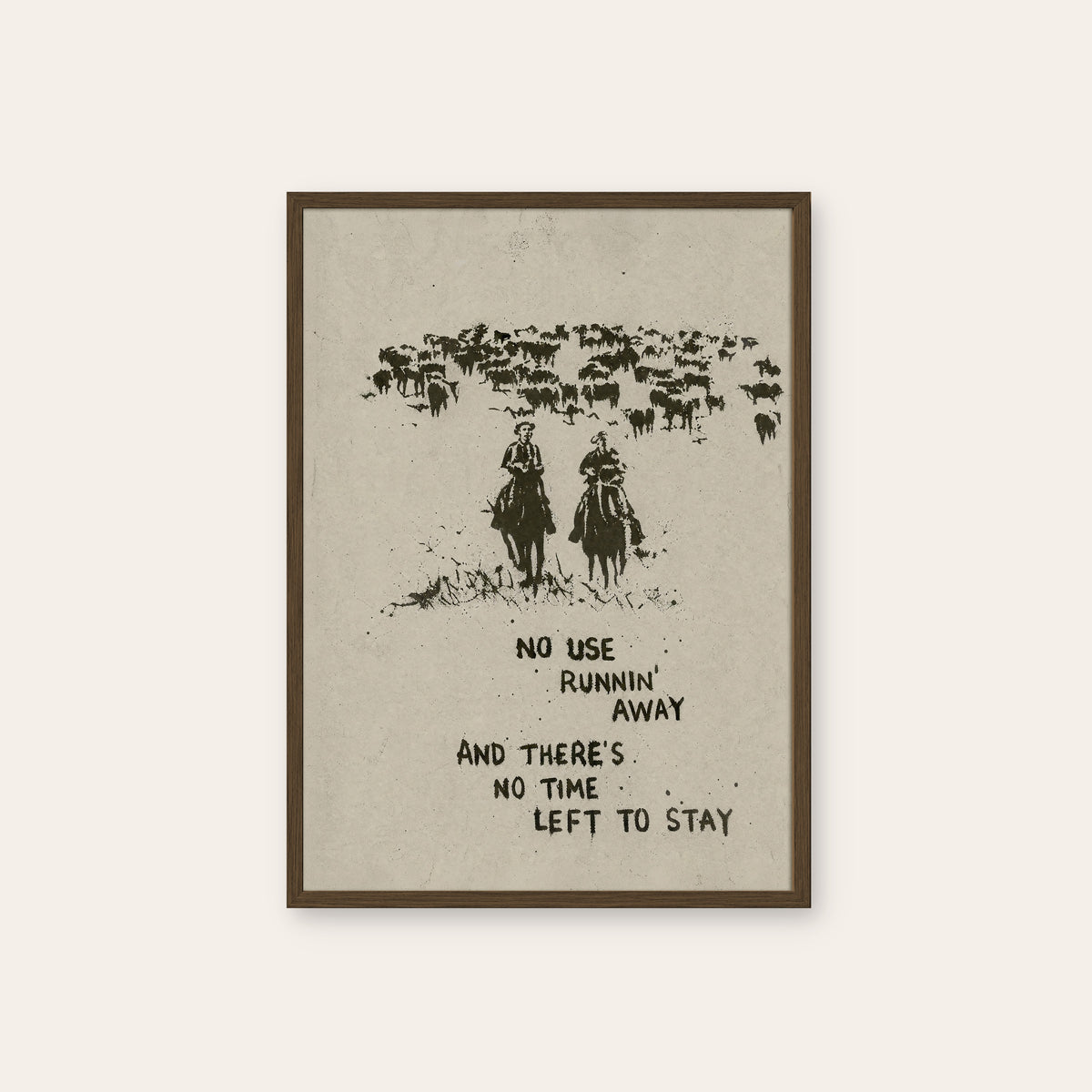 No Time Left to Stay western print in a dark wood frame