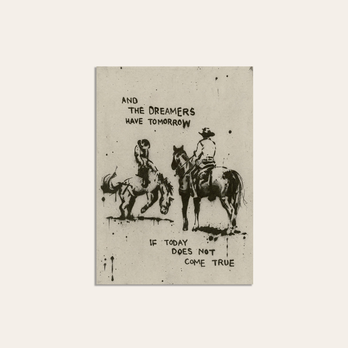 Dreamers Have Tomorrow unframed western art print