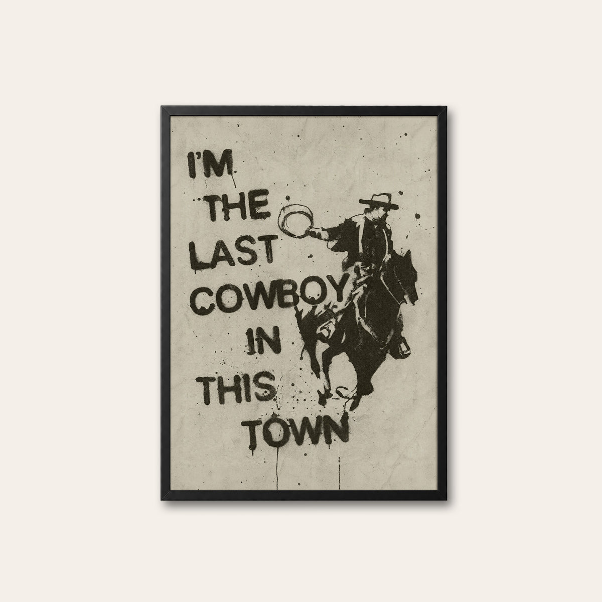 Last Cowboy in Town western print in a black frame