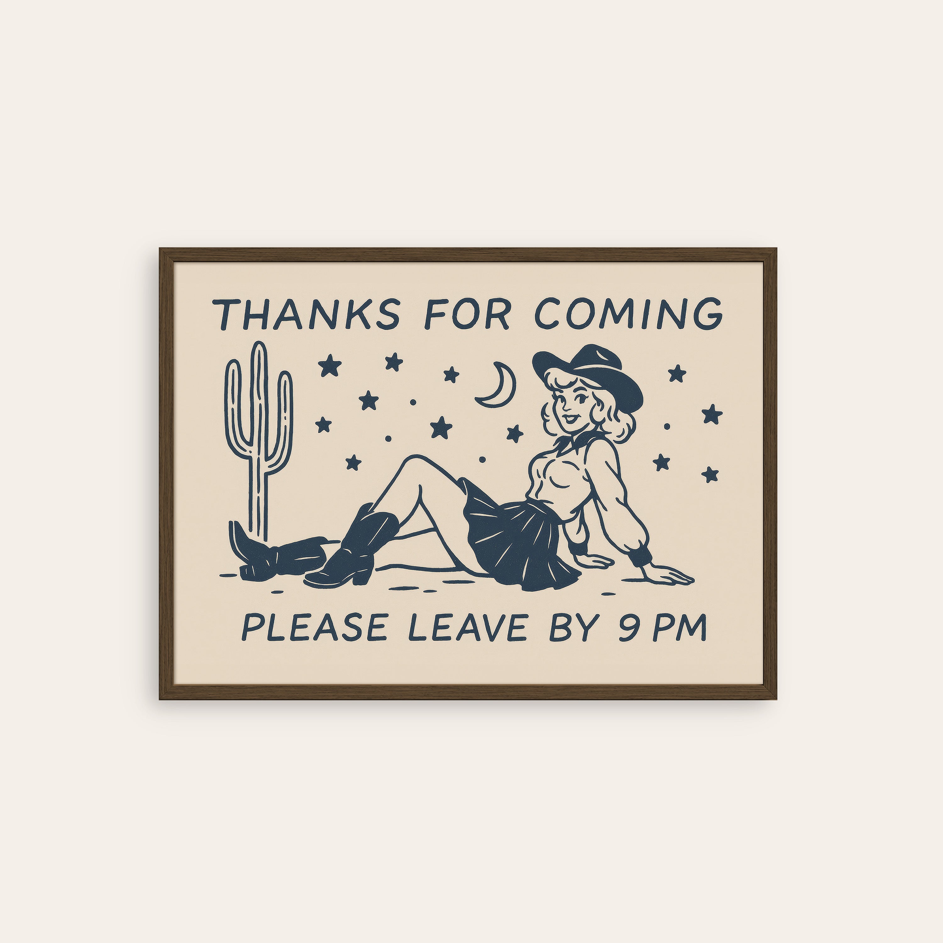 Leave by 9 PM — Cowgirl Line Print – dark wood frame