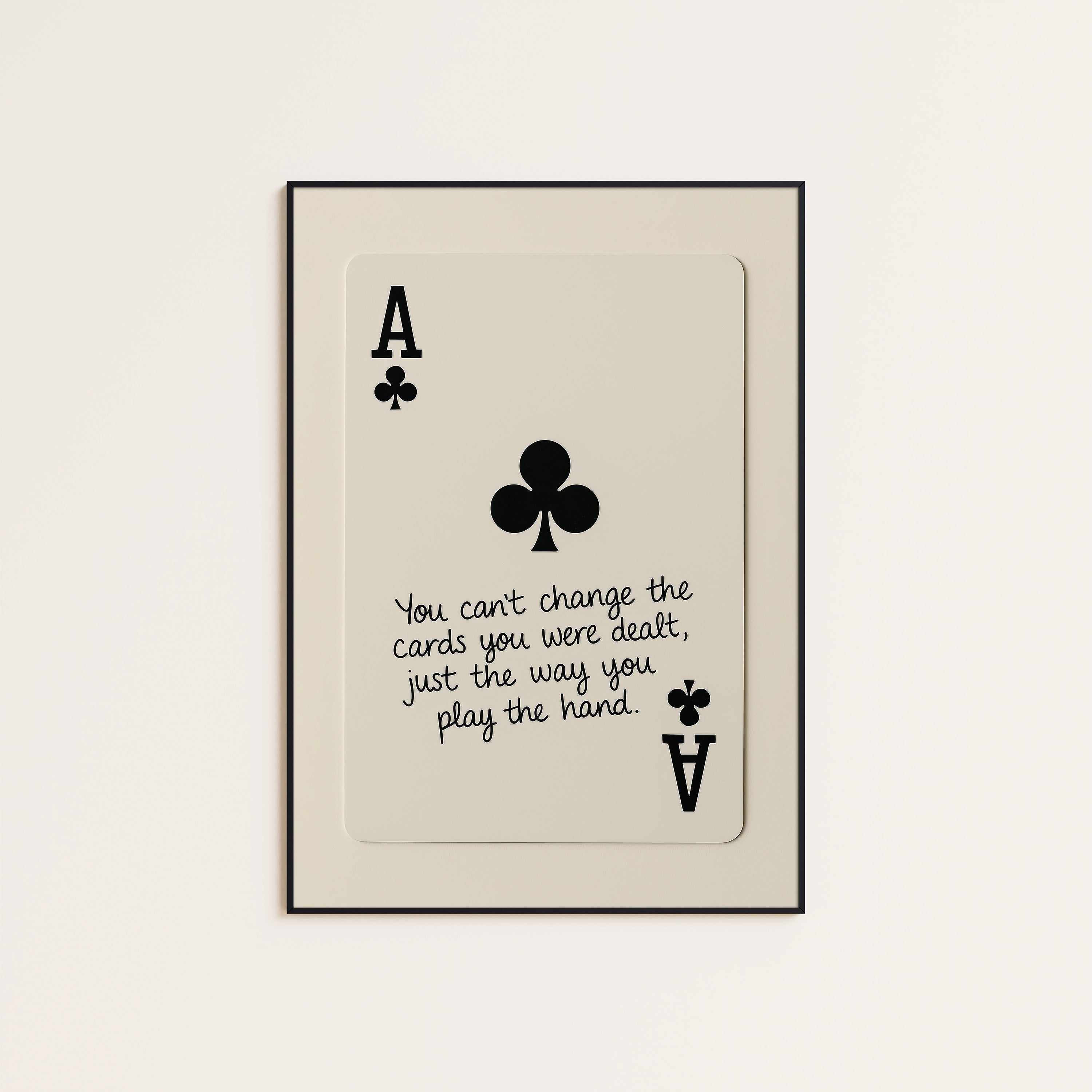 Play the Hand — Ace Card Print – unframed poster