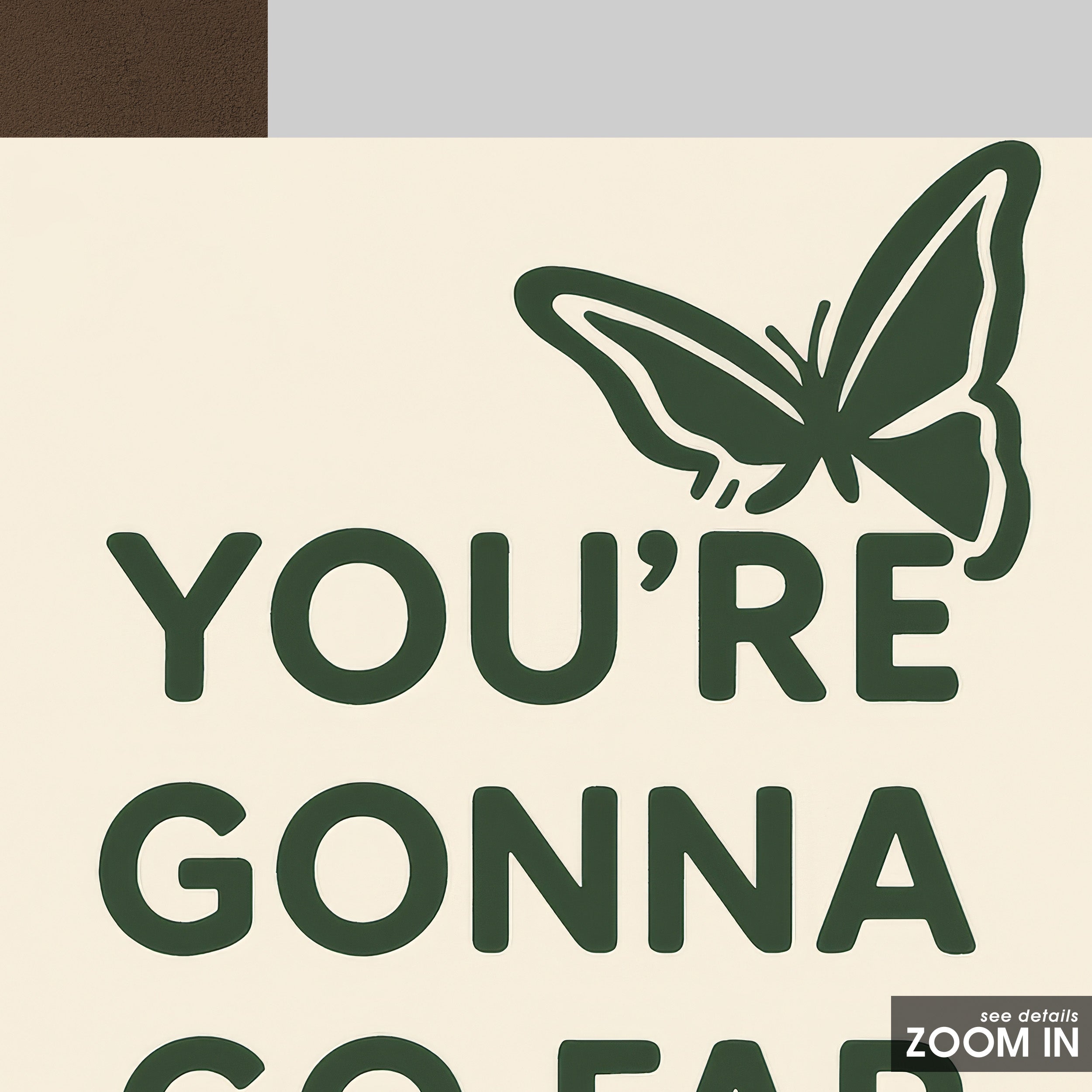 You're Gonna Go Far — Butterfly Print – in room setting